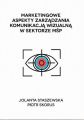 Marketingowe aspekty zarzadzania komunikacja wizualna w sektorze MSP