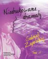 Niedrukowane dramaty Gabrieli Zapolskiej. T. 1: Nerwowa awantura oraz Pariasy. T. 2: Carewicz i Asystent