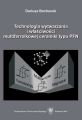 Technologia wytwarzania i wlasciwosci multiferroikowej ceramiki typu PFN Technologia wytwarzania i wlasciwosci multiferroikowej ceramiki typu PFN
