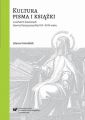 Kultura pisma i ksiazki w zenskich klasztorach dawnej Rzeczypospolitej XVI-XVIII wieku