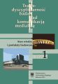 Transdyscyplinarnosc badan nad komunikacja medialna. T. 1: Stan wiedzy i postulaty badawcze