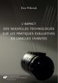 L'impact des nouvelles technologies sur les pratiques evaluatives en langues vivantes