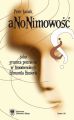 Anonimowosc jako granica poznania w fenomenologii Edmunda Husserla