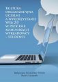 Kultura organizacyjna uczelni a wykorzystanie Web 2.0 w procesie komunikacji wykladowcy – studenci Kultura organizacyjna uczelni a wykorzystanie Web 2.0 w procesie komunikacji wykladowcy – studenci