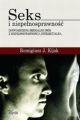 Seks i niepelnosprawnosc - doswiadczenia seksualne osob z niepelnosprawnoscia intelektualna