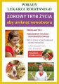 Zdrowy tryb zycia, aby uniknac nowotworu