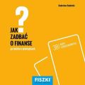 Jak zadbac o finanse?