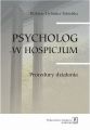 Psycholog w hospicjum. Procedury dzialania