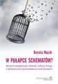 W pulapce schematow? Wczesne nieadaptacyjne schematy Jeffreya Younga a funkcjonowanie psychospoleczne osob doroslych