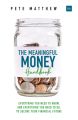 The Meaningful Money Handbook