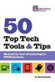 50 Top Tech Tools and Tips