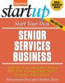 Start Your Own Senior Services Business