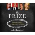 The Prize - Who's in Charge of America's Schools? (Unabridged)