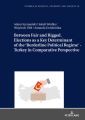 Between Fair and Rigged. Elections as a Key Determinant of the Borderline Political Regime - Turkey in Comparative Perspective