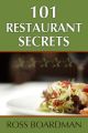 101 Restaurant Secrets