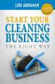 Start Your Cleaning Business the Right Way