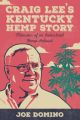 Craig Lee's Kentucky Hemp Story