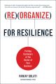 Reorganize for Resilience