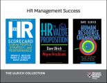 Human Resources Management Success: The Ulrich Collection (3 Books)