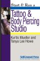 Start & Run a Tattoo and Body Piercing Studio