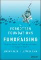 The Forgotten Foundations of Fundraising