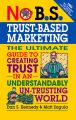 No B.S. Trust Based Marketing