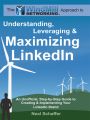 Windmill Networking: Understanding, Leveraging & Maximizing LinkedIn