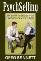 PsychSelling - The Secret Strategies of the Psychiatrist Applied to Sales