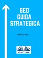 SEO – Guida Strategica