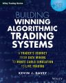 Building Algorithmic Trading Systems. A Trader's Journey From Data Mining to Monte Carlo Simulation to Live Trading