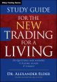 Study Guide for The New Trading for a Living