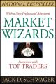 Market Wizards. Interviews With Top Traders
