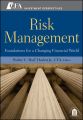 Risk Management. Foundations For a Changing Financial World