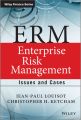 ERM - Enterprise Risk Management. Issues and Cases