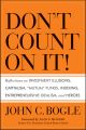 Don't Count on It!. Reflections on Investment Illusions, Capitalism, 