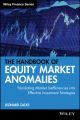 The Handbook of Equity Market Anomalies. Translating Market Inefficiencies into Effective Investment Strategies