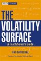 The Volatility Surface. A Practitioner's Guide