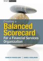 Creating a Balanced Scorecard for a Financial Services Organization