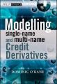 Modelling Single-name and Multi-name Credit Derivatives