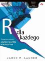 Jezyk R dla kazdego: zaawansowane analizy i grafika statystyczna