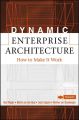 Dynamic Enterprise Architecture