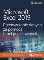 Microsoft Excel 2019 Przetwarzanie danych za pomoca tabel przestawnych