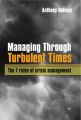 Managing Through Turbulent Times