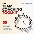 The Team Coaching Toolkit