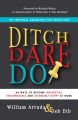 Ditch. Dare. Do!