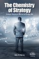 The Chemistry of Strategy