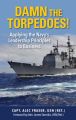 Damn the Torpedos!