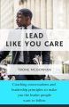 Lead Like You Care