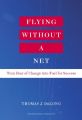Flying Without a Net