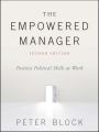 The Empowered Manager. Positive Political Skills at Work